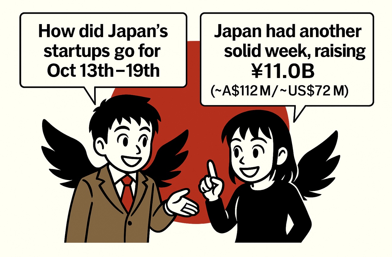 Startup Funding Wrap-up in Japan – 13th-19th Oct